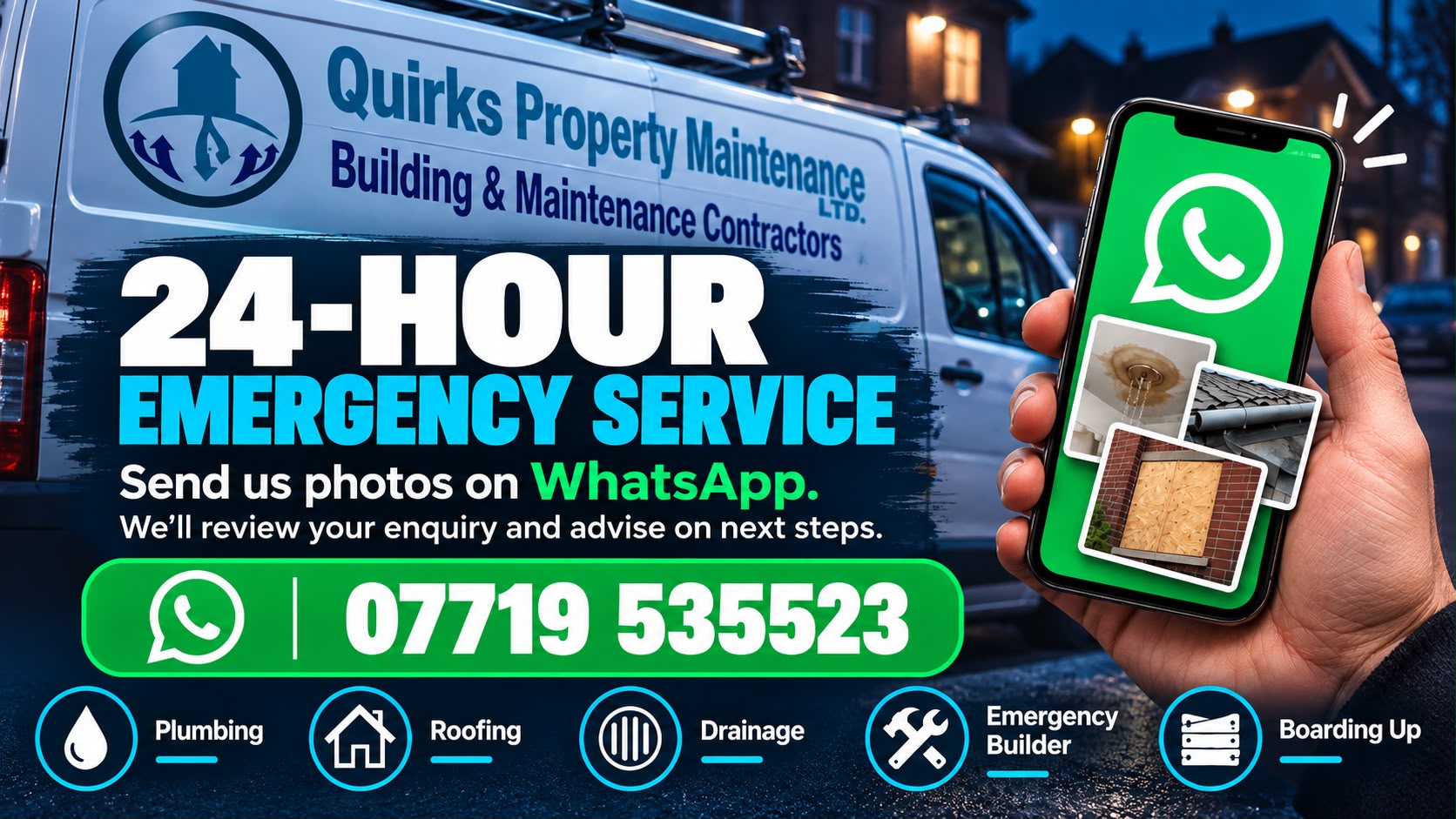 Quirks Property Maintenance 24 hour emergency service callout graphic with WhatsApp number 07719535523